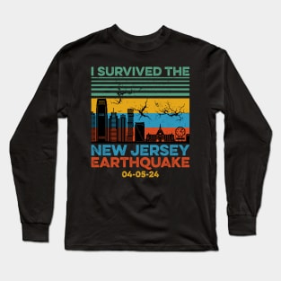 Did You Feel That New Jersey Earthquake April 5 2024 Gift For Men Women Long Sleeve T-Shirt